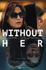 دانلود فیلم Without Her 2022