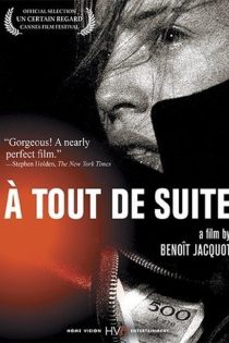 دانلود فیلم À Tout de Suite 2004 با زیرنویس چسبیده